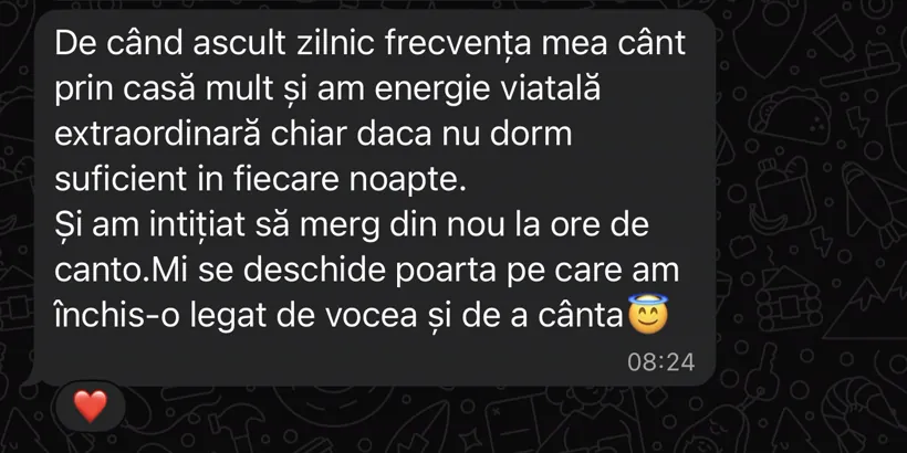 Mesaj pe WhatsApp: de când ascult zilnic frecvența mea cânt prin casă